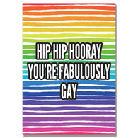 Hip Hip Hooray You'Re Fabulously Gay Card